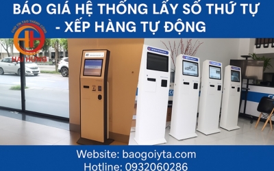 Bảng giá hệ thống lấy số thứ tự - Giá update mới nhất 2025