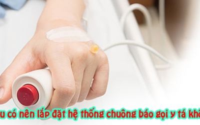 Tại sao phải lắp đặt hệ thống chuông báo gọi y tá cho bệnh viện ?