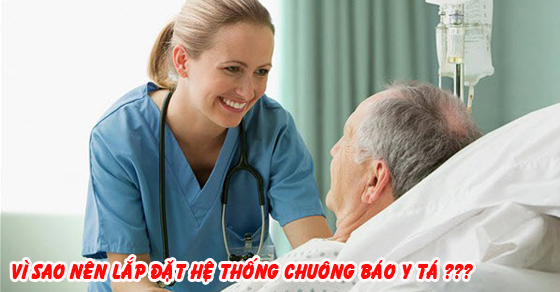 Vì sao bệnh viện nên lắp đặt hệ thống chuông báo gọi y tá